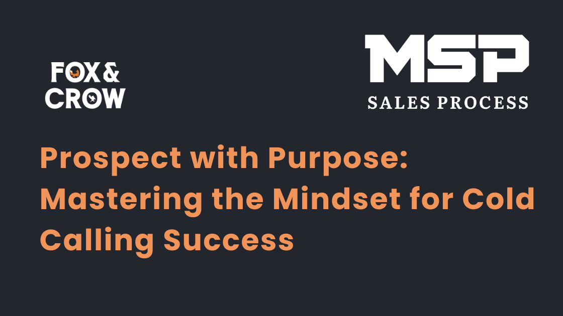 Prospect with Purpose: Mastering the Mindset for Cold Calling Success mastering-the-mindset-for-cold-calling-success